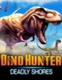 Dino Hunter Deadly Shores